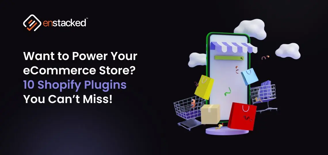 10 Best Shopify Plugins You Can’t Miss