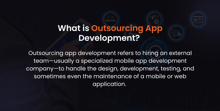 What is Outsourcing App Development?