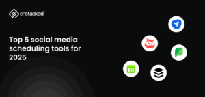 Top 5 Social Media Scheduling Tools in 2025