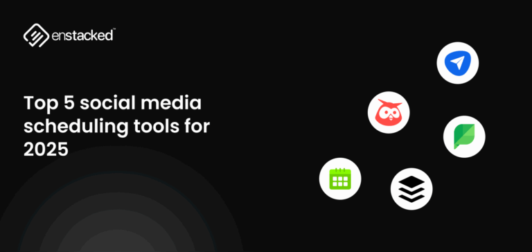 Top 5 Social Media Scheduling Tools in 2025