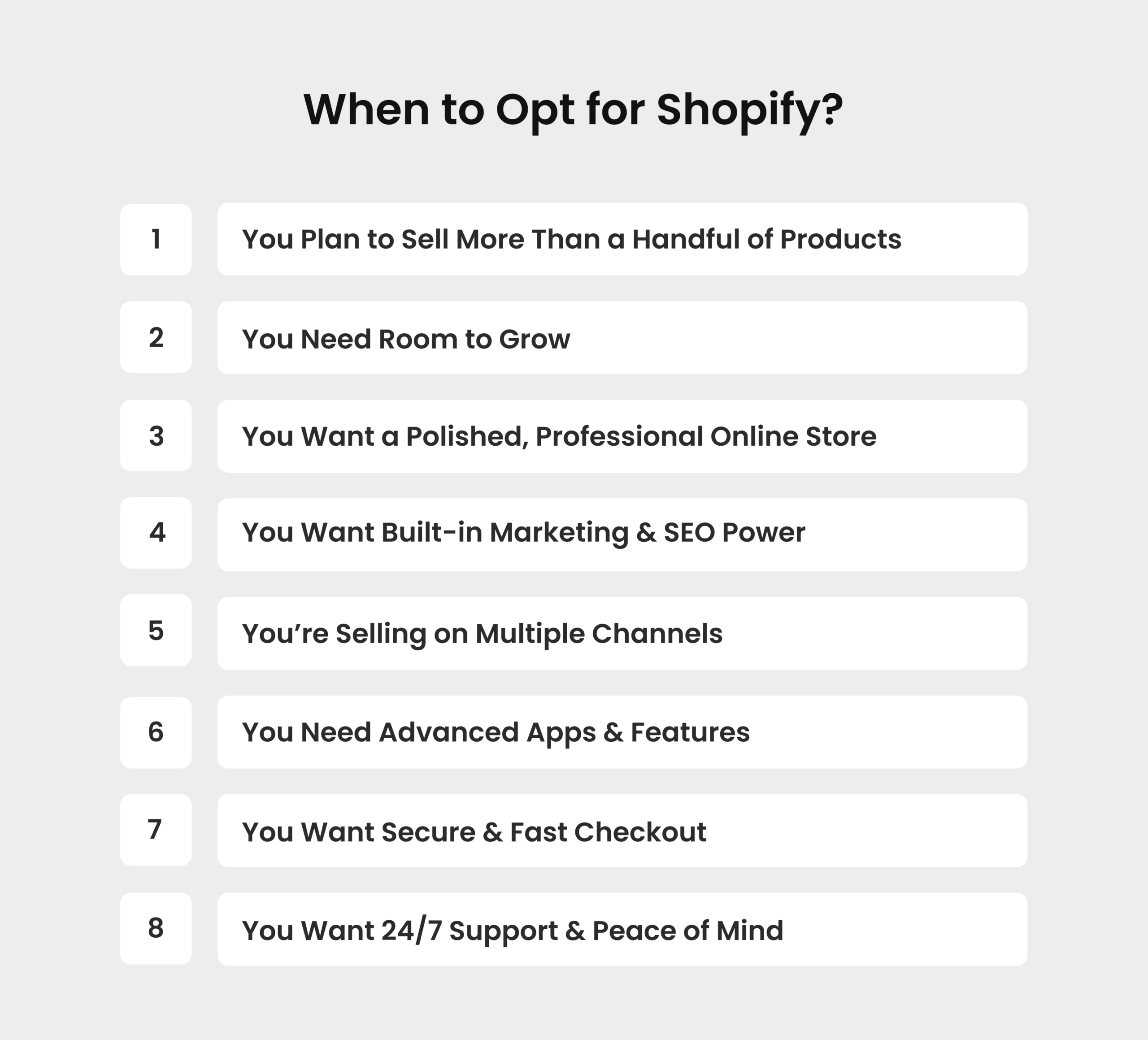 when to opt for shopify