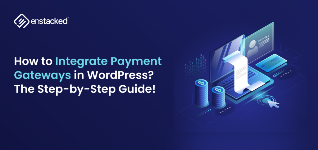 How to integrate payment gateway in Wordpress?