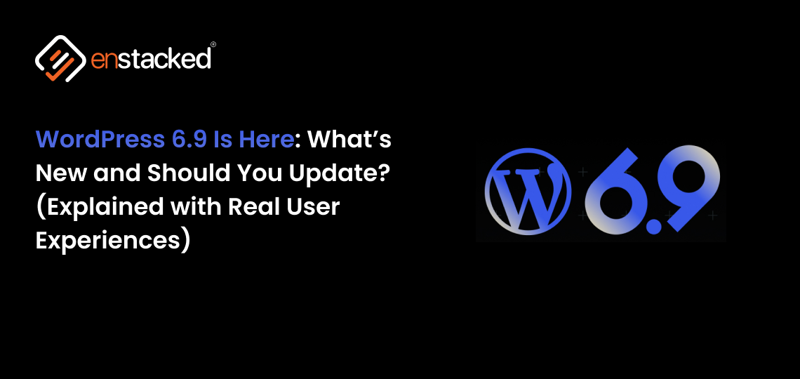 WordPress 6.9 update overview banner with real user experiences