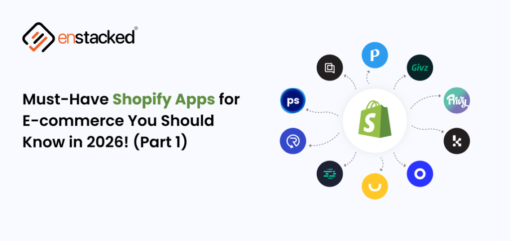 Must have Shopify apps for ecommerce growth in 2026