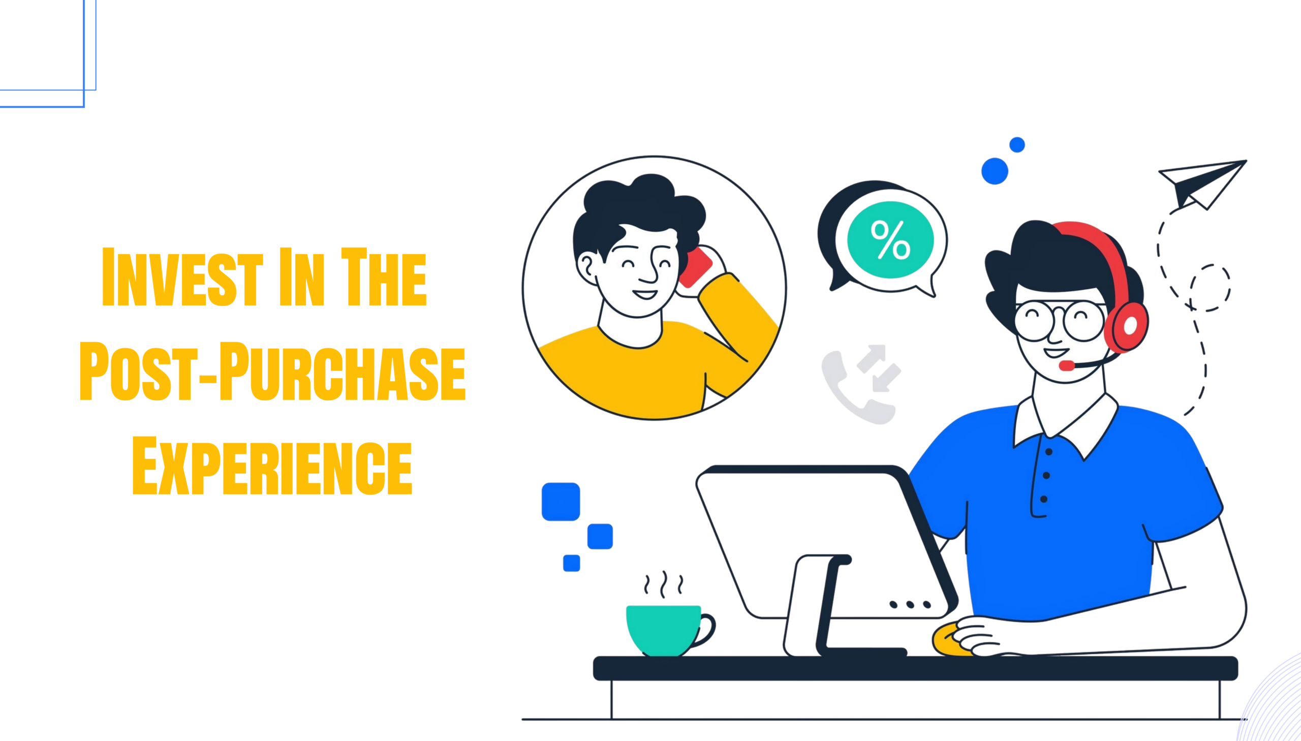 Customer support agent assisting a buyer post-purchase with communication icons and satisfaction indicators.