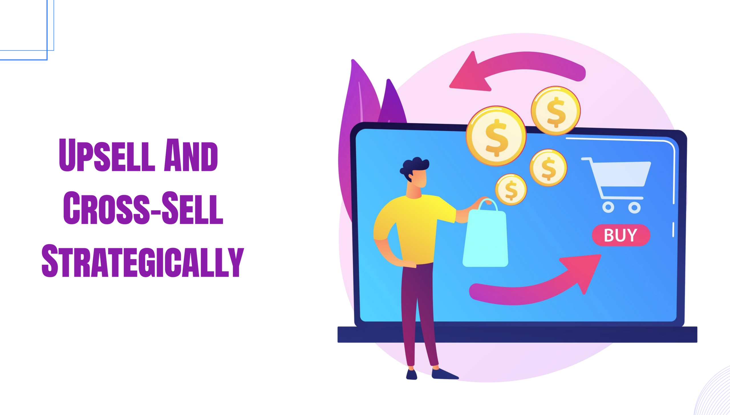 Customer shopping with arrows and coins indicating upselling and cross-selling techniques.