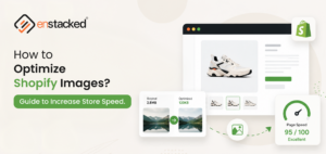 How to Optimize Shopify Images