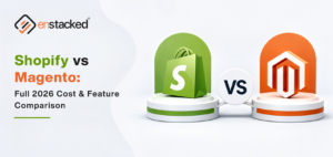 Shopify vs Magento: Full 2026 Cost & Feature Comparison