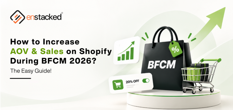 How to Increase AOV & Sales on Shopify During BFCM 2026? The Easy Guide!